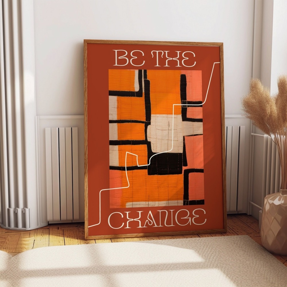Be The Change Quote Wall Art - Motivational Orange Themed Room Decor